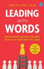 Smita Das Jain: Leading With Words, Buch