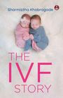 Sharmistha Khobragade: The IVF Story, Buch