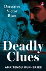 Amritendu Mukherjee: Deadly Clues, Buch