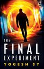 Yogesh Sy: The Final Experiment, Buch