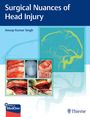 Anoop Kumar Singh: Surgical Nuances of Head Injury, Buch,Div.