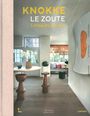 Maya Toebat: Knokke Le Zoute Interiors, Buch