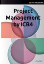 Bert Hedeman: Project Management by Icb4, Buch