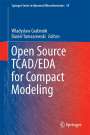 : Open Source Tcad/Eda for Compact Modeling, Buch