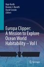 Buchtitel: "Europa Clipper: A Mission to Explore Ocean World Habitability – Vol I". Silhouette einer Raumsonde vor eisigem Hintergrund.