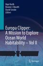 Text: "Europa Clipper: A Mission to Explore Ocean World Habitability - Vol II." Darstellung eines Raumschiffs über Eis.