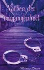 Melanie Dauer: Narben der Vergangenheit, Buch