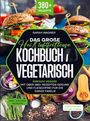 Sarah Wagner: Das große Heißluftfritteuse Kochbuch Vegetarisch, Buch