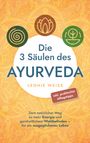 Leonie Weiß: Die 3 Säulen des Ayurveda, Buch