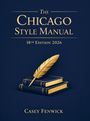 Casey Fenwick: The Chicago Style Manual 18th Edition 2026, Buch