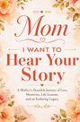 "Mom I Want to Hear Your Story" steht im Fokus, umgeben von zarten Blumen-Aquarellen in warmen Tönen.