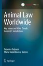 „Animal Law Worldwide: Key Issues and Main Trends Across 27 Jurisdictions“, Herausgeber: Federico Dalpane, Maria Baideldinova. Logo oben links, entspanntes Farbverlauf-Design.