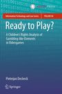 "Ready to Play? A Children's Rights Analysis of Gambling-like Elements in Videogames" von Pieterjan Declerck, Logos oben.