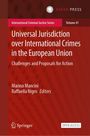 Universal Jurisdiction Over International Crimes in the European Union, Buch