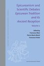 : Epicureanism and Scientific Debates. Epicurean Tradition and its Ancient Reception, Buch