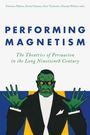 Performing Magnetism, Buch