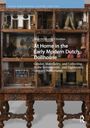 Text: "At Home in the Early Modern Dutch Dollhouse", "Michelle Moseley-Christian". Bild: Detailreiches Puppenhaus.