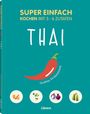 Orathay Souksisavanh: Super Einfach Thai, Buch