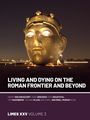 : Living and dying on the Roman Frontier and beyond, Buch