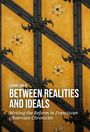 Florin Leonte: Between Realities and Ideals, Buch