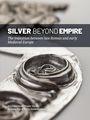 Silver Beyond Empire, Buch