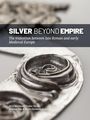 Silver Beyond Empire, Buch