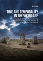 Text: "Time and Temporality in the Viking Age." Stehende Steine auf einem Feld unter dramatischem, wolkigem Himmel.