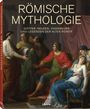 Titel: "Römische Mythologie". Untertitel: "Götter, Helden, Ungeheuer und Legenden der Alten Römer". 

Ein Gemälde zeigt eine Gruppe in antiken Gewändern, in einem Innenraum mit Säulen.