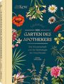 "Der Garten des Apothekers. Die Wissenschaft und die Mythologie der Heilpflanzen. Emma Wayland." Bunte Blumenillustrationen.