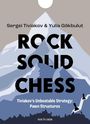 "Sergei Tiviakov & Yulia Gökbulut: ROCK SOLID CHESS. Tivikov's Unbeatable Strategy: Pawn Structures." Illustration von Bergen.