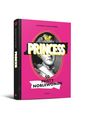 Texte: "Princess", "50 Feisty Noblewomen", "Katharina Van Cauteren". Illustration auf pinkem Buchcover.