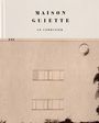 Text: "MAISON GUIETTE", "LE CORBUSIER". Beige, minimalistische Architektur mit quadratischen Fenstern und Pflanzen.