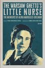 "The Warsaw Ghetto's Little Nurse", Memoiren von Alina Margolis-Edelman. Illustration einer Frau in Blau.