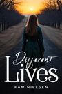 Pam Nielsen: Different Lives, Buch