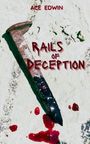 Ace Edwin: Rails of Deception, Buch