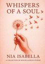 Nia Isabella: Whispers of a soul, Buch