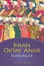 Ihsan Oktay Anar: Suskunlar, Buch