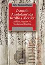Text: "Ayfer Karakaya-Stump, Osmanlı Anadolusu'nda Kızılbaş Aleviler, Sufilik, Siyaset ve Toplumsal Kimlik." Hintergrund: Alte Manuskripte mit arabischer Kalligrafie.