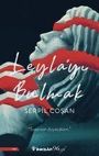 Serpil Cosan: Leylayi Bulmak, Buch