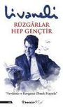 Zülfü Livaneli: Rüzgarlar Hep Genctir, Buch