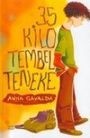 Anna Gavalda: 35 Kilo Tembel Teneke, Buch