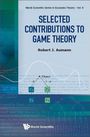 Robert J Aumann: Selected Contributions to Game Theory, Buch