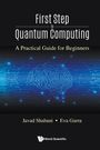 Javad Shabani & Eva Gurra: First Step To Quantum Computing, Buch