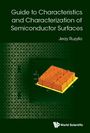 Jerzy Ruzyllo: Guide to Characteristics and Characterization of Semiconductor Surfaces, Buch