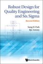 Sung Hyun Park: Robust Design for Quality Engineering and Six SIGMA (Second Edition), Buch