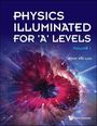 Kwok Wai Loo: Physics Illuminated for 'a' Levels (Volume 1), Buch