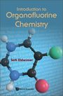 Seth Elsheimer: Introduction to Organofluorine Chemistry, Buch