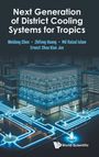 Zhifeng Huang Md Raisul I Weidong Chen: Next Generation Of Direct Cooling Systems For Tropics, Buch