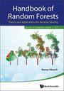 Ronny Hansch: Handbook of Random Forests: Theory and Applications for Remote Sensing, Buch