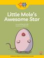 Emily Lim-Leh: Read + Play Strengths Bundle 2 Little Mole's Awesome Star, Buch